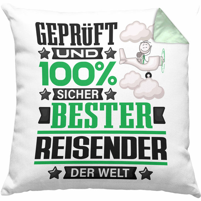 Reisender Geschenk Lustiger Spruch für Reisender Geschenkidee Bester Reisender Der WeltKissen mit Füllung 40x40 (Grau) Grün Trendation