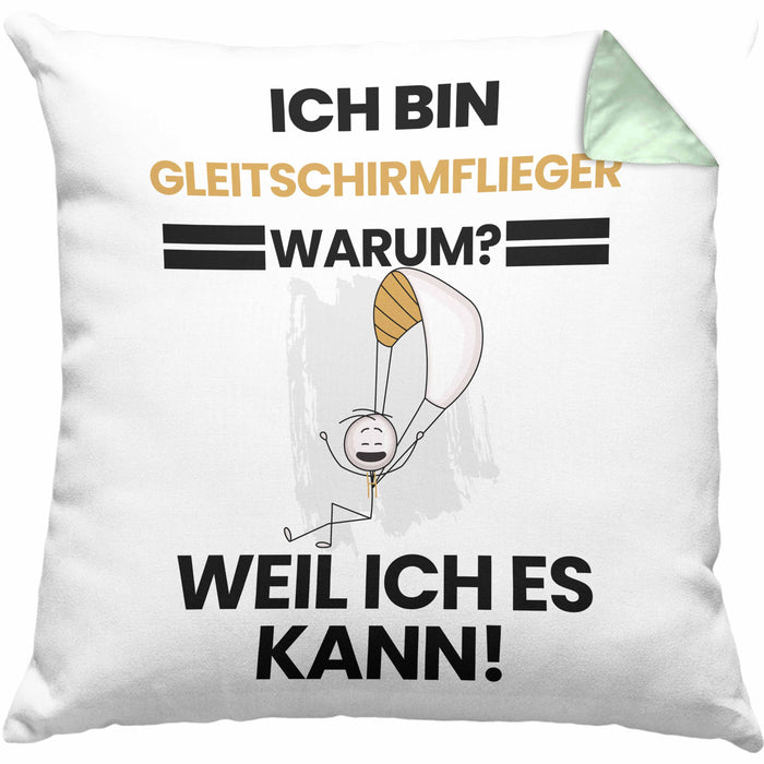 Gleitschirmflieger Geschenk Kissen mit Füllung 40x40 Lustiger Spruch Ich Bin Gleitschirmflieger Warum Weil Ich Es Kann Geschenkidee Bester Gleitschirmflieger Geburtstag (Grau) Grün Trendation