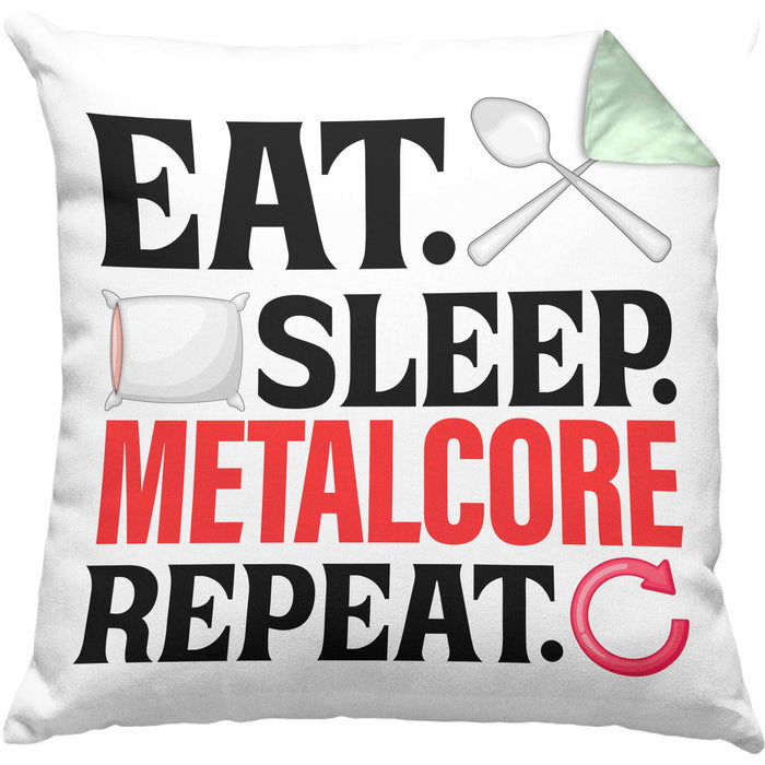 Eat Sleep Metalcore Repeat Kissen mit Füllung 40x40 Geschenk Musik Metal Heavy (Grau) Grün Trendation