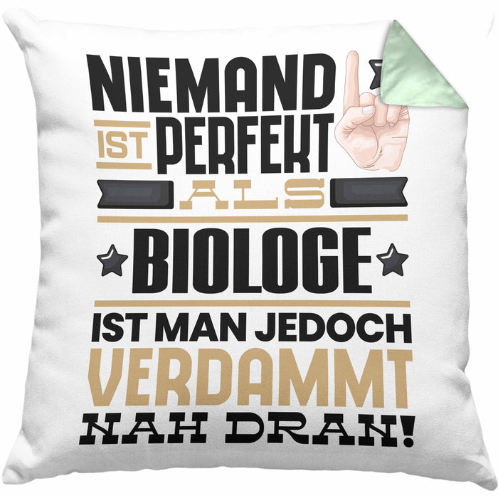 Biologe Geschenk Kissen mit Füllung 40x40 Lustige Geschenkidee für Biologe Geburtstag Niemand Ist Perfekt Aber Als Biologe Ist Man Nah Dran (Grau) Grün Trendation