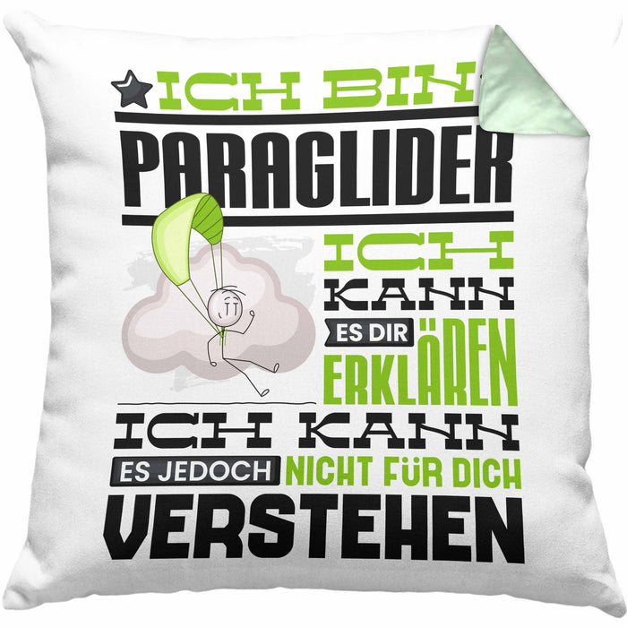 Paraglider Geschenk Kaffee-Kissen mit Füllung 40x40 Geschenkidee für Paraglider Ich Bin Paraglider Ich Kann Es Dir Erklären Jedoch Nicht Für Dich Verstehen Spruch Lustig (Grau) Grün Trendation