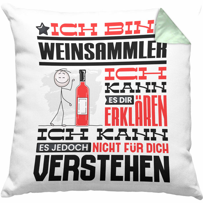 Weinsammler Geschenk Kaffee-Kissen mit Füllung 40x40 Geschenkidee für Weinsammler Ich Bin Weinsammler Ich Kann Es Dir Erklären Jedoch Nicht Für Dich Verstehen Spruch Lustig (Grau) Grün Trendation