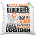 Geocacher Geschenk Kaffee-Kissen mit Füllung 40x40 Geschenkidee für Geocacher Ich Bin Geocacher Ich Kann Es Dir Erklären Jedoch Nicht Für Dich Verstehen Spruch Lustig (Grau) Grün Trendation