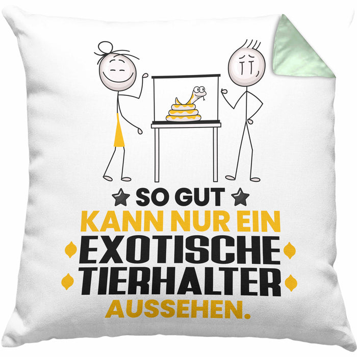 ExotischeTierhalter Geschenk Kissen mit Füllung 40x40 So Gut Kann Nur Ein ExotischeTierhalter Aussehen Geschenkidee (Grau) Grün Trendation
