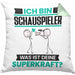 Schauspieler Kissen mit Füllung 40x40 Geschenk für Schauspieler Geburtstag Lustiger Spruch Was Ist Deine Superkraft (Grau) Grün Trendation
