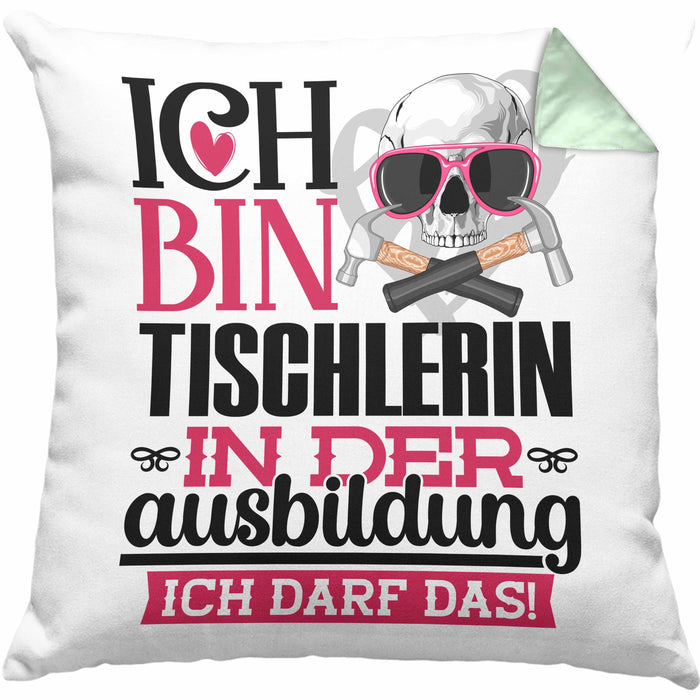 Tischlerin Ausbildung Start Geschenk Kissen mit Füllung 40x40 Ich Bin Tischlerin In Der Ausbildung Ich Darf Das Geschenkidee (Grau) Grün Trendation