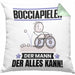 Bocciapieler Kissen mit Füllung 40x40 Geschenk für Bocciapieler Der Mann Der Alles Kann Geschenkidee zum Geburtstag (Grau) Grün Trendation