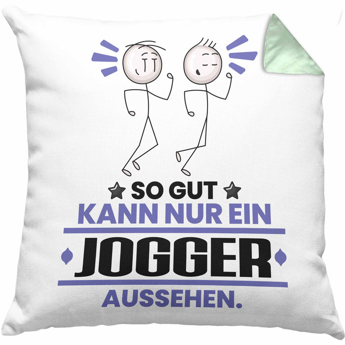 Jogger Geschenk Kissen mit Füllung 40x40 So Gut Kann Nur Ein Jogger Aussehen Geschenkidee (Grau) Grün Trendation