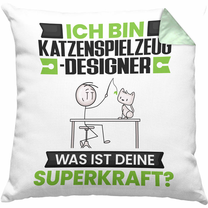 Katzenspielzeug-Designer Kissen mit Füllung 40x40 Geschenk für Katzenspielzeug-Designer Geburtstag Lustiger Spruch Was Ist Deine Superkraft (Grau) Grün Trendation