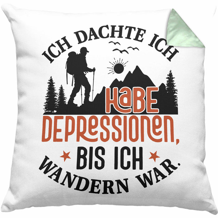 Wandern Geschenk Kissen mit Füllung 40x40 Spruch Ich Dachte Ich Habe Depressionen Bis Ich Wandern War Geschenkidee (Grau) Grün Trendation