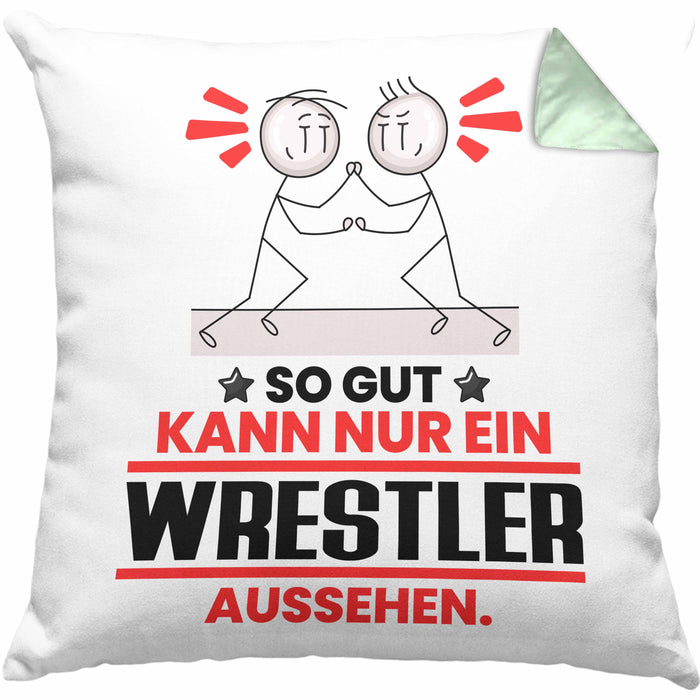 Wrestler Geschenk Kissen mit Füllung 40x40 So Gut Kann Nur Ein Wrestler Aussehen Geschenkidee (Grau) Grün Trendation