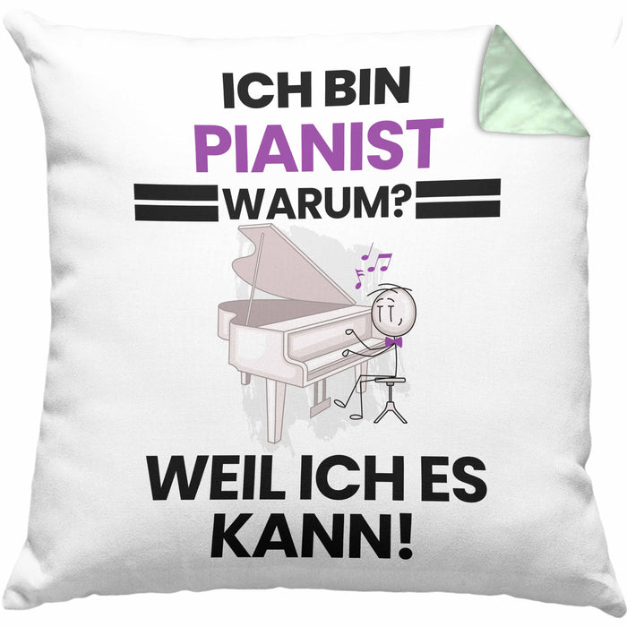 Pianist Geschenk Kissen mit Füllung 40x40 Lustiger Spruch Ich Bin Pianist Warum Weil Ich Es Kann Geschenkidee Bester Pianist Geburtstag (Grau) Grün Trendation
