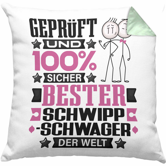 Schwippschwager Geschenk Lustiger Spruch für Schwippschwager Geschenkidee Bester Schwippschwager Der WeltKissen mit Füllung 40x40 (Grau) Grün Trendation