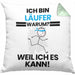 Läufer Geschenk Kissen mit Füllung 40x40 Lustiger Spruch Ich Bin Läufer Warum Weil Ich Es Kann Geschenkidee Bester Läufer Geburtstag (Grau) Grün Trendation