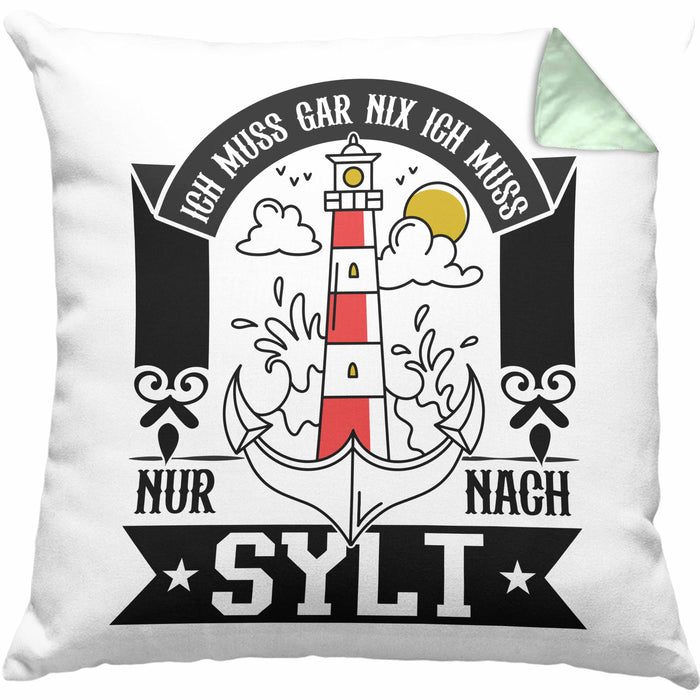 Sylt Kissen mit Füllung 40x40 Geschenk Ich Muss Gar Nichts Ich Muss Nur Nach Sylt Urlaub (Grau) Grün Trendation