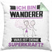 Wandern Kissen mit Füllung 40x40 Geschenk für Wandern Geburtstag Lustiger Spruch Was Ist Deine Superkraft (Grau) Grün Trendation
