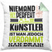 Künstler Geschenk Kissen mit Füllung 40x40 Lustige Geschenkidee für Künstler Geburtstag Niemand Ist Perfekt Aber Als Künstler Ist Man Nah Dran (Grau) Grün Trendation