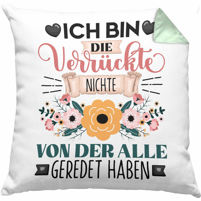 Nichte Kissen mit Füllung 40x40 Geschenk Lustiger Spruch Geschenkidee Ich Bin Die Verrückte Nichte Von Der Alle Geredet Haben (Grau) Grün Trendation