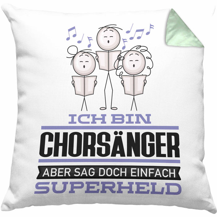 Chorsänger Geschenk Kissen mit Füllung 40x40 Ich Bin Chorsänger Aber Sag Doch Einfach Superheld Lustige Geschenkdiee für Chorsänger (Grau) Grün Trendation