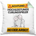 Curlingspieler Kissen mit Füllung 40x40 Geschenk Lustiger Spruch Geschenkidee für Curlingspieler Achtung Hochleistungs Curlingspieler Bei Der Arbeit (Grau) Grün Trendation