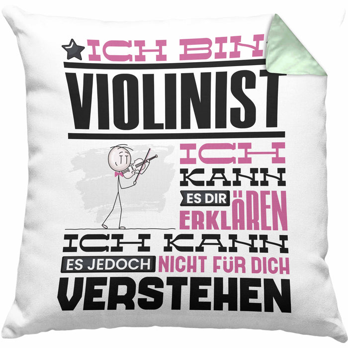 Violinist Geschenk Kissen mit Füllung 40x40 Geschenkidee für Violinist Geburtstag Lustig Ich Bin Violinist Ich Kann Es Dir Erklären Aber Nicht Für Dich Verstehen (Grau) Grün Trendation
