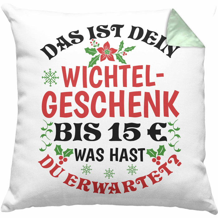Wichtelgeschenk für 15 Euro Kissen mit Füllung 40x40 Wichteln für Frauen Kollegen Wichtel-Kissen mit Füllung 40x40 Das Ist Dein Wichtelgeschenk bis 15€ Was Hast du Erwartet Schrottwichteln (Grau) Grün Trendation
