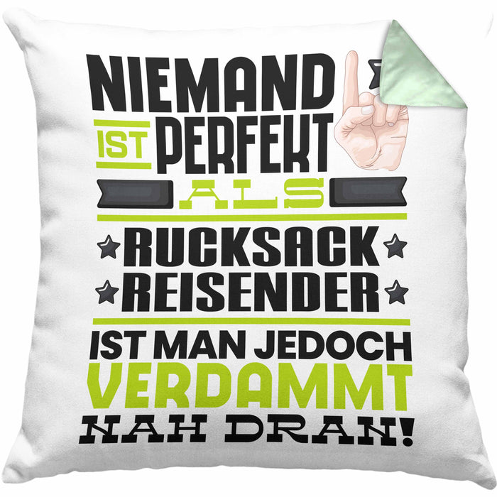 Rucksackreisender Geschenk Kissen mit Füllung 40x40 Lustige Geschenkidee für Rucksackreisender Geburtstag Niemand Ist Perfekt Aber Als Rucksackreisender Ist Man Nah Dran (Grau) Grün Trendation