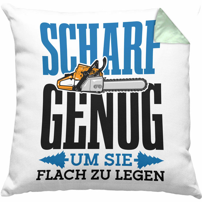 Kissen mit Füllung 40x40 für Waldarbeiter Holzspäne "Scharf Genug Um Sie Alle Flach Zu Legen" (Grau) Grün Trendation