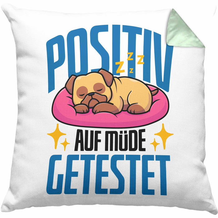 Lustige Kissen mit Füllung 40x40 "Positiv auf Müde Getestet" - Geschenkidee für Hunde-Liebhaber (Grau) Grün Trendation