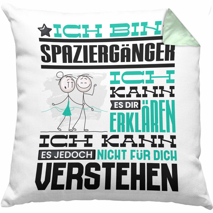Spaziergänger Geschenk Kaffee-Kissen mit Füllung 40x40 Geschenkidee für Spaziergänger Ich Bin Spaziergänger Ich Kann Es Dir Erklären Jedoch Nicht Für Dich Verstehen Spruch Lustig (Grau) Grün Trendation