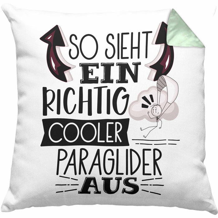 So Sieht Ein Richtig Cooler Paraglider Aus Geschenk Kissen mit Füllung 40x40 Lustiger Spruch Geschenkidee (Grau) Grün Trendation