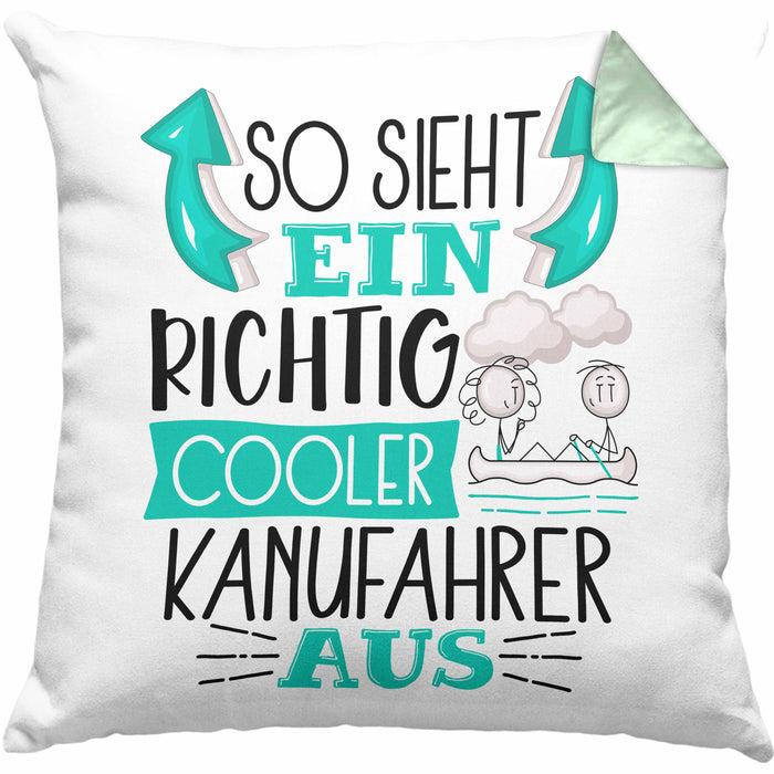 So Sieht Ein Richtig Cooler Kanufahrer Aus Geschenk Kissen mit Füllung 40x40 Lustiger Spruch Geschenkidee (Grau) Grün Trendation