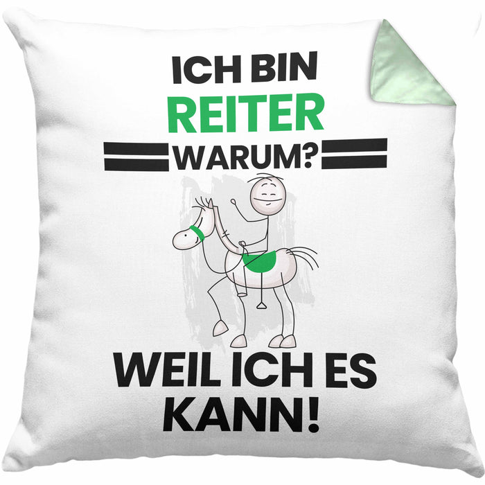 Reiter Geschenk Kissen mit Füllung 40x40 Lustiger Spruch Ich Bin Reiter Warum Weil Ich Es Kann Geschenkidee Bester Reiter Geburtstag (Grau) Grün Trendation