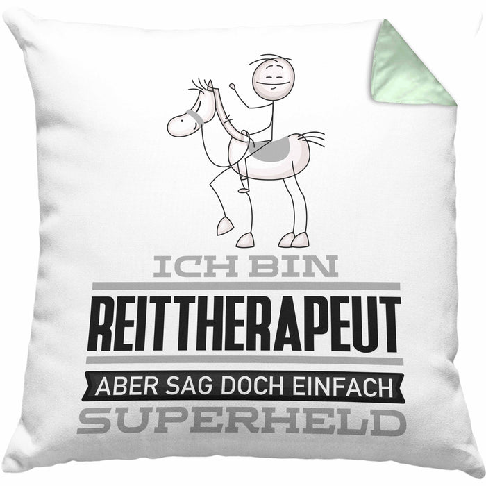 Reittherapeut Geschenk Kissen mit Füllung 40x40 Ich Bin Reittherapeut Aber Sag Doch Einfach Superheld Lustige Geschenkdiee für Reittherapeut (Grau) Grün Trendation
