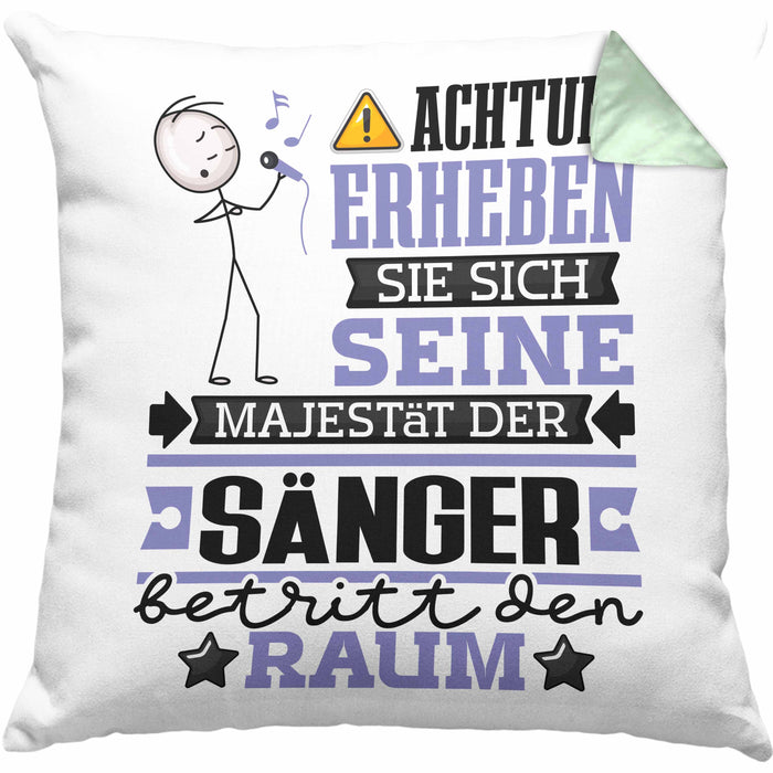 Sänger Geschenk Kissen mit Füllung 40x40 Lustiger Spruch Erheben Sie Sich Der Sänger Betritt den Raum (Grau) Grün Trendation