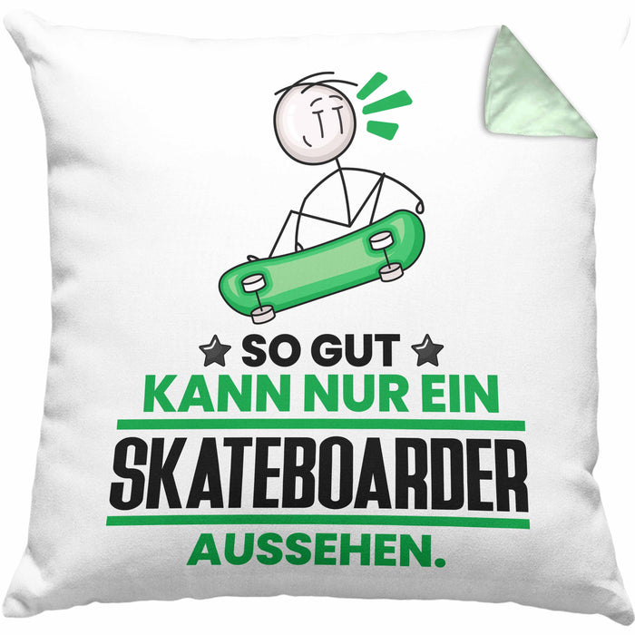 Skateboarder Geschenk Kissen mit Füllung 40x40 So Gut Kann Nur Ein Skateboarder Aussehen Geschenkidee (Grau) Grün Trendation