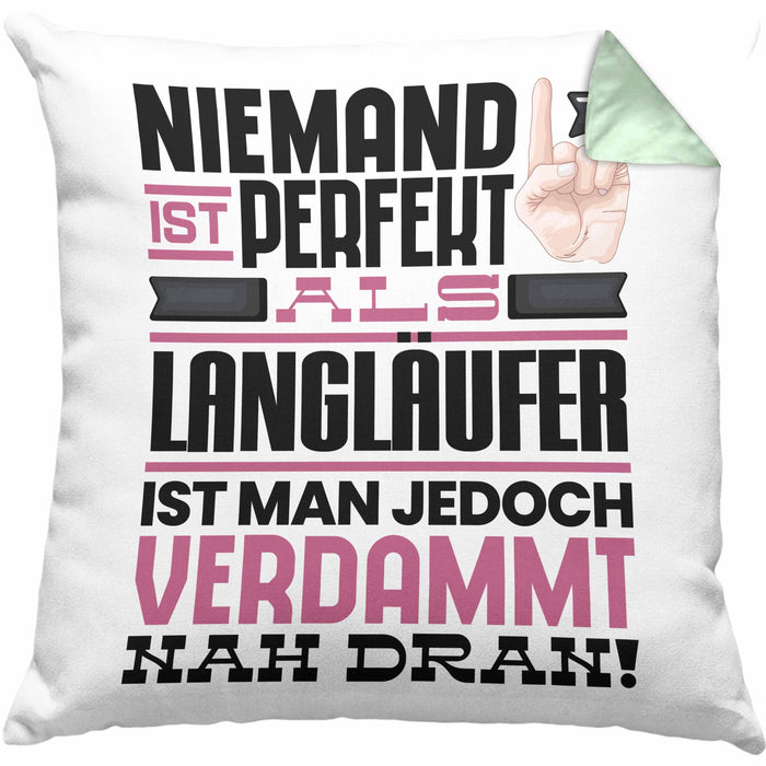 Langläufer Geschenk Kissen mit Füllung 40x40 Lustige Geschenkidee für Langläufer Geburtstag Niemand Ist Perfekt Aber Als Langläufer Ist Man Nah Dran (Grau) Grün Trendation