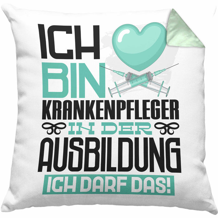 Krankenpfleger Ausbildung Kissen mit Füllung 40x40 Geschenk Ich Bin Krankenpfleger In Der Ausbildung Ich Darf Das Geschenkidee Spruch (Grau) Grün Trendation