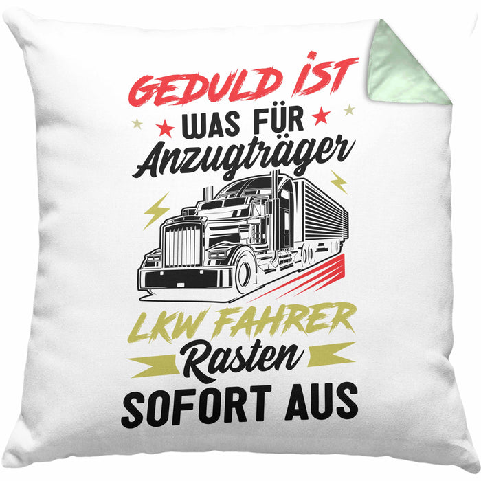 LKW Fahrer Kissen mit Füllung 40x40 Geschenk für Fernfahrer Geduld Ist Was Für Anzugträger LKW Fahrer Rasten Direkt Aus (Grau) Grün Trendation