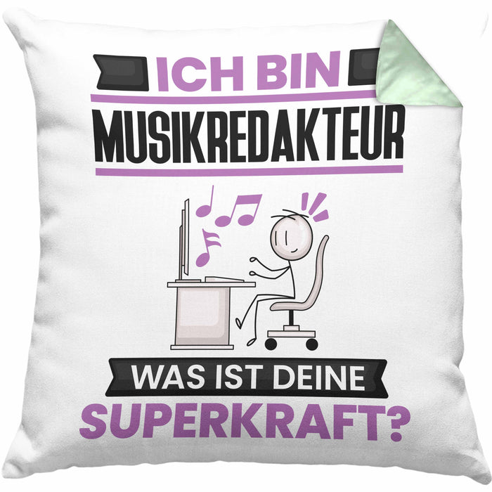 Musikredakteur Kissen mit Füllung 40x40 Geschenk für Musikredakteur Geburtstag Lustiger Spruch Was Ist Deine Superkraft (Grau) Grün Trendation