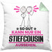 Stiefcousin Geschenk Kissen mit Füllung 40x40 So Gut Kann Nur Ein Stiefcousin Aussehen Geschenkidee (Grau) Grün Trendation
