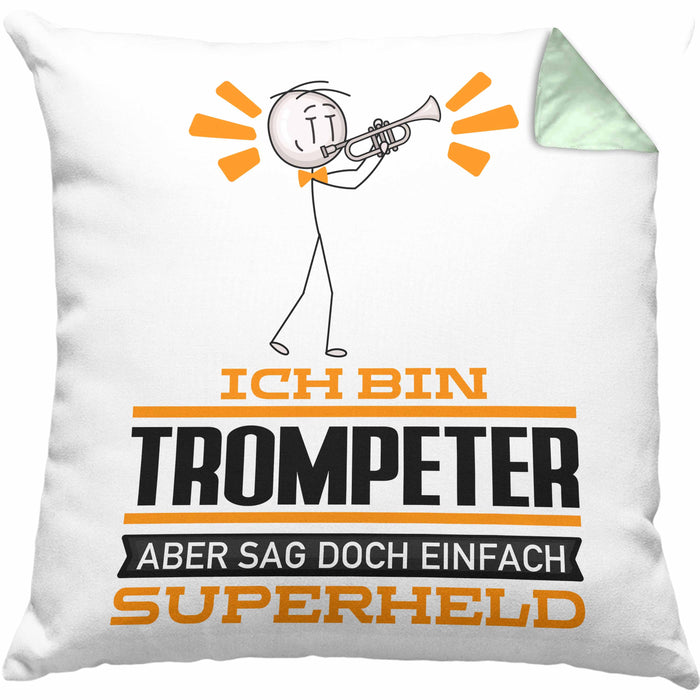 Trompeter Geschenk Kissen mit Füllung 40x40 Ich Bin Trompeter Aber Sag Doch Einfach Superheld Lustige Geschenkdiee für Trompeter (Grau) Grün Trendation