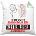 Kletterlehrer Geschenk Kissen mit Füllung 40x40 So Gut Kann Nur Ein Kletterlehrer Aussehen Geschenkidee (Grau) Grün Trendation
