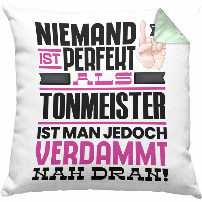 Tonmeister Geschenk Kissen mit Füllung 40x40 Lustige Geschenkidee für Tonmeister Geburtstag Niemand Ist Perfekt Aber Als Tonmeister Ist Man Nah Dran (Grau) Grün Trendation