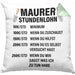 Maurer Kissen mit Füllung 40x40 Geschenk Mit Spruch Maurer Geschenkidee Lustig Männer Stundenlohn (Grau) Grün Trendation