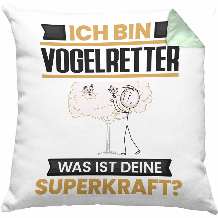 Vogelretter Kissen mit Füllung 40x40 Geschenk für Vogelretter Geburtstag Lustiger Spruch Was Ist Deine Superkraft (Grau) Grün Trendation