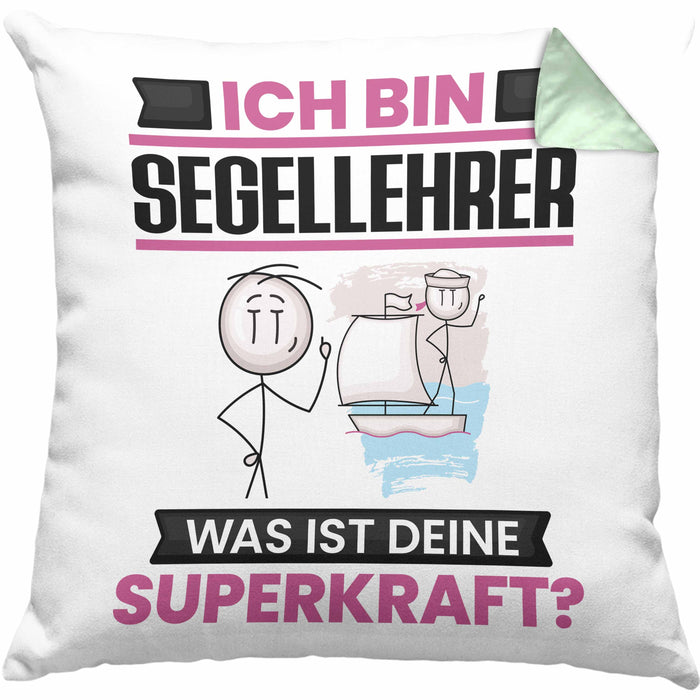 Segellehrer Kissen mit Füllung 40x40 Geschenk für Segellehrer Geburtstag Lustiger Spruch Was Ist Deine Superkraft (Grau) Grün Trendation
