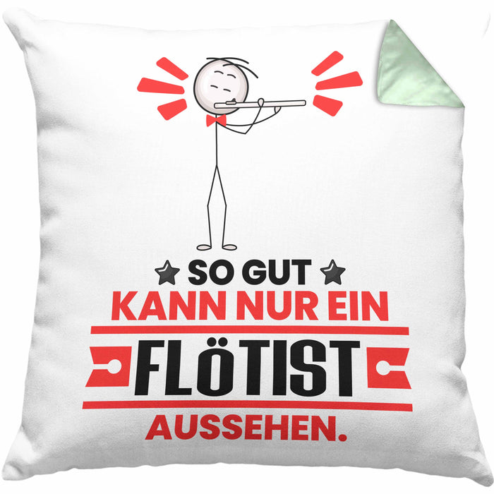 Flötist Geschenk Kissen mit Füllung 40x40 So Gut Kann Nur Ein Flötist Aussehen Geschenkidee (Grau) Grün Trendation