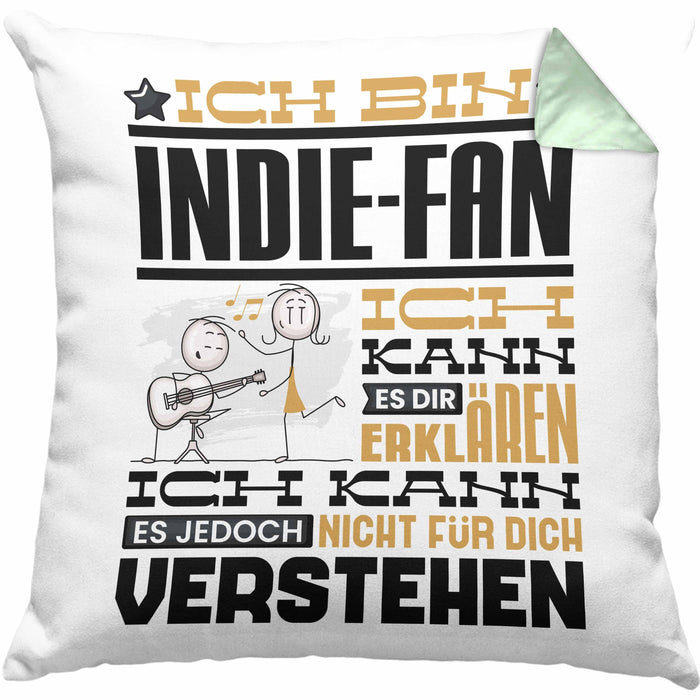 Indie-Fan Geschenk Kissen mit Füllung 40x40 Geschenkidee für Indie-Fan Geburtstag Lustig Ich Bin Indie-Fan Ich Kann Es Dir Erklären Aber Nicht Für Dich Verstehen (Grau) Grün Trendation