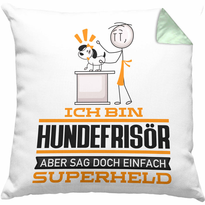 Hundefrisör Geschenk Kissen mit Füllung 40x40 Ich Bin Hundefrisör Aber Sag Doch Einfach Superheld Lustige Geschenkdiee für Hundefrisör (Grau) Grün Trendation